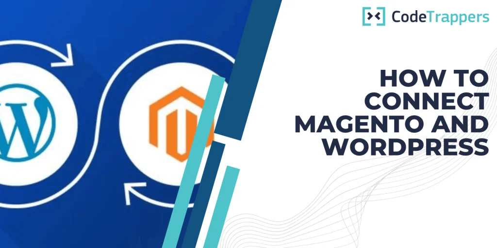 How to Connect Magento and WordPress