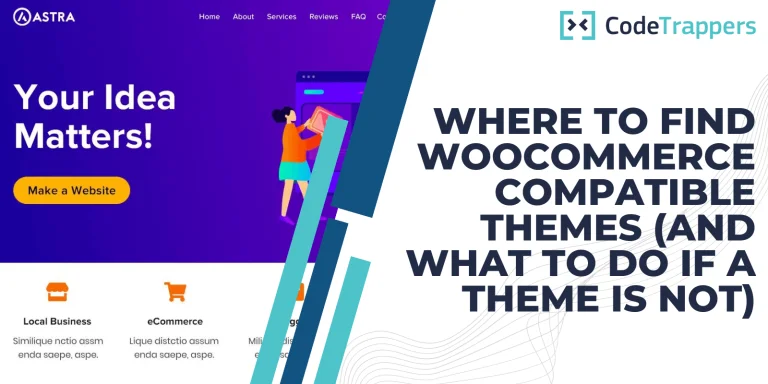 Where To Find WooCommerce Compatible Themes (And What To Do If A Theme Is Not)