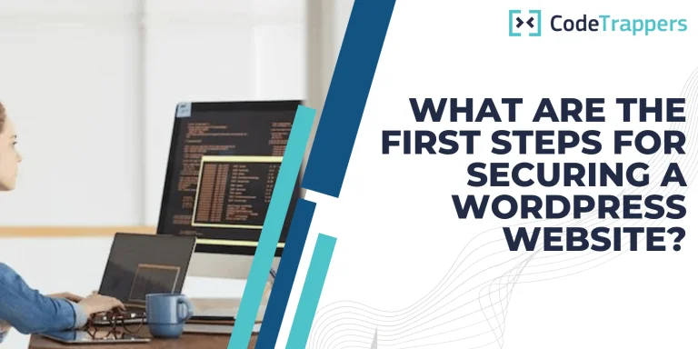 What Are The First Steps For Securing A WordPress Website?