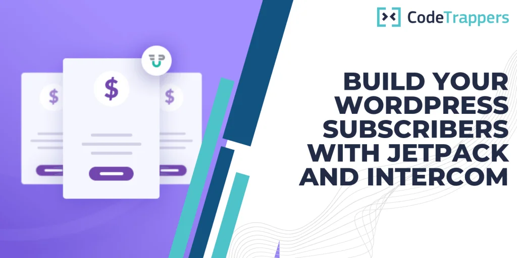 Build Your WordPress Subscribers with Jetpack and Intercom