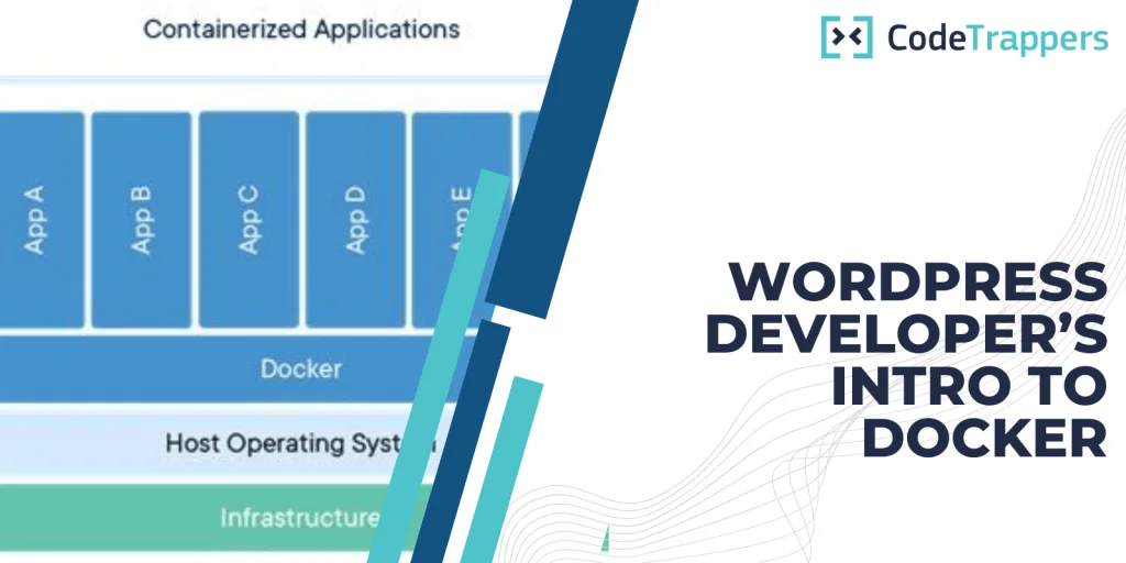 WordPress Developer’s Intro To Docker