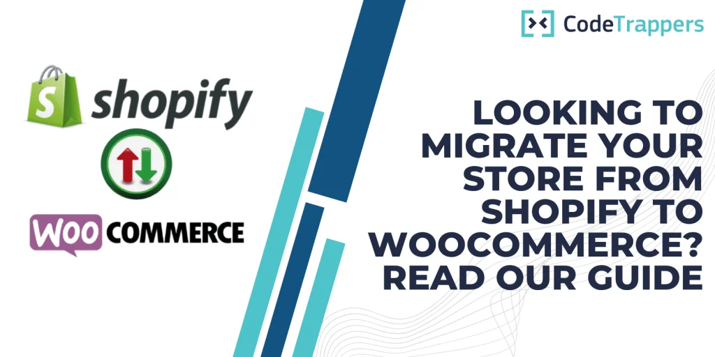 Looking to migrate your store from Shopify to Woocommerce? Read our guide